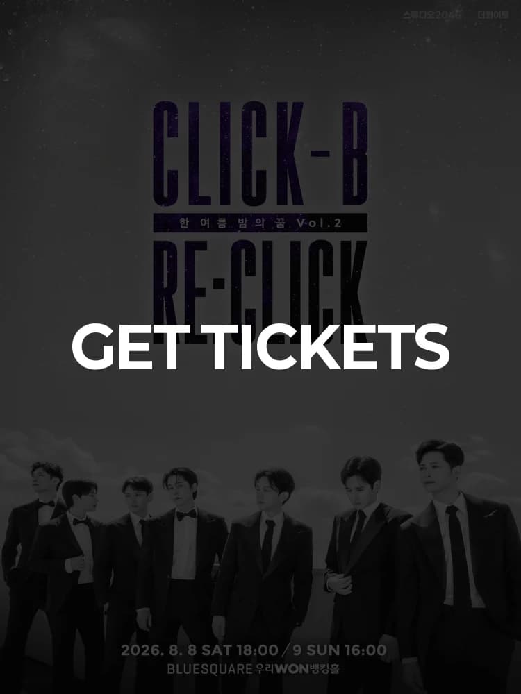 CLICK-B RE:CLICK (A Midsummer Night’s Dream VOL.2) — at Blue Square Woori WON Banking Hall, Seoul Aug 8, 2026