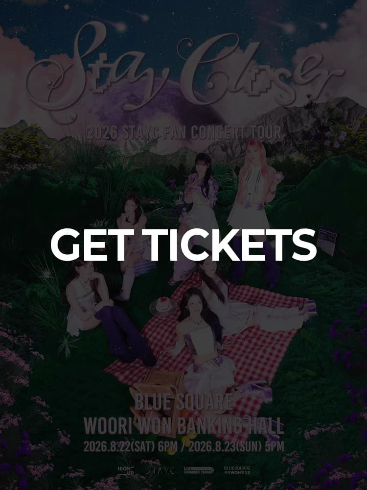 2026 STAYC FAN CONCERT TOUR ［STAY CLOSER］ — at Blue Square Woori WON Banking Hall, Seoul Aug 22, 2026