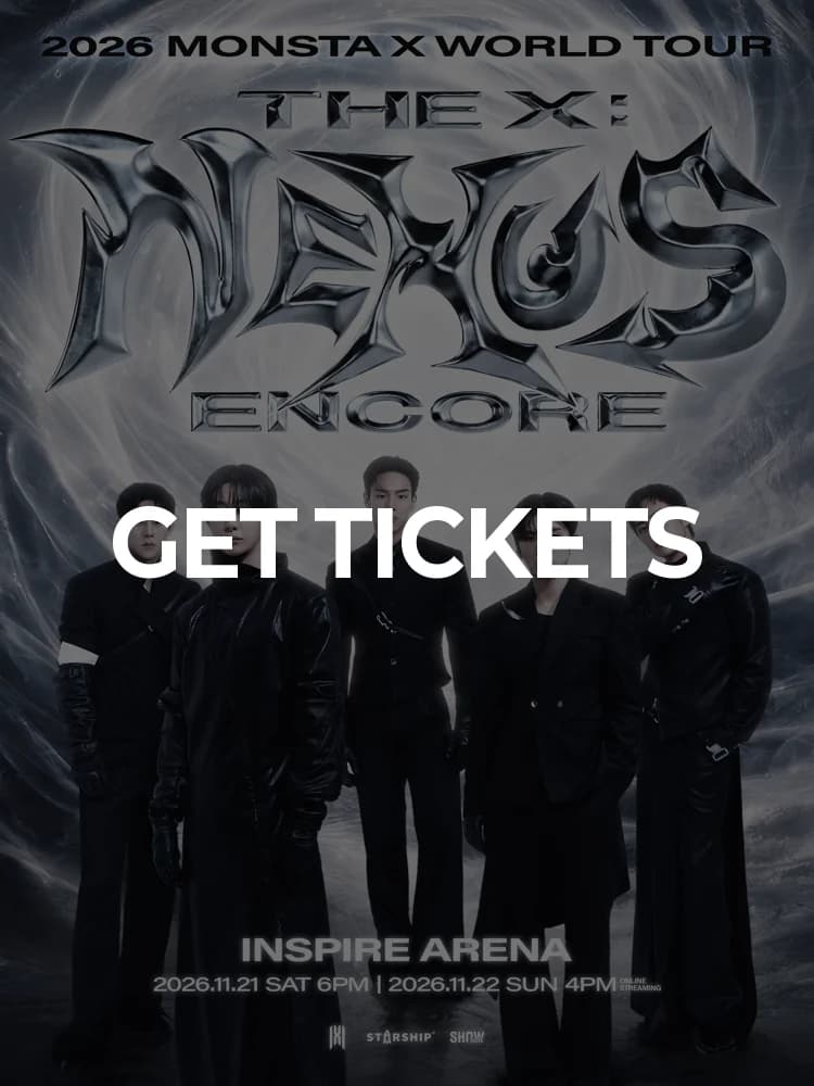 2026 MONSTA X WORLD TOUR ［THE X : NEXUS］ - ENCORE — featuring MONSTA X at Inspire Arena, Incheon Nov 21, 2026