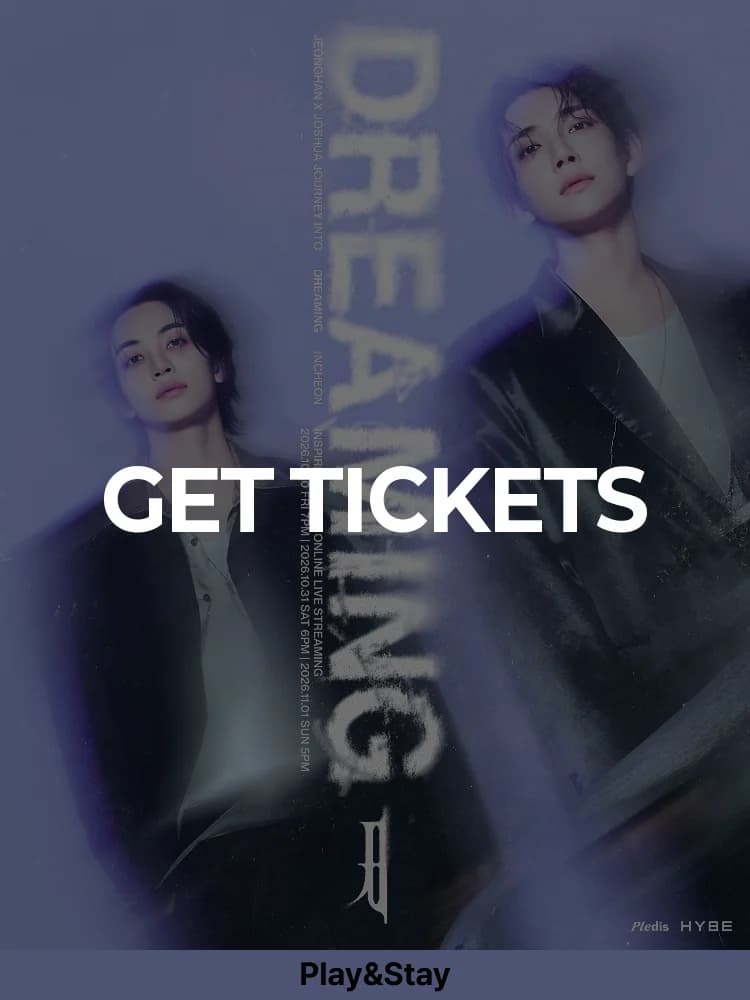 ［Play＆Stay］JEONGHAN X JOSHUA JOURNEY INTO［DREAMING］- INCHEON + Hotels — at Inspire Arena, Incheon Oct 30, 2026