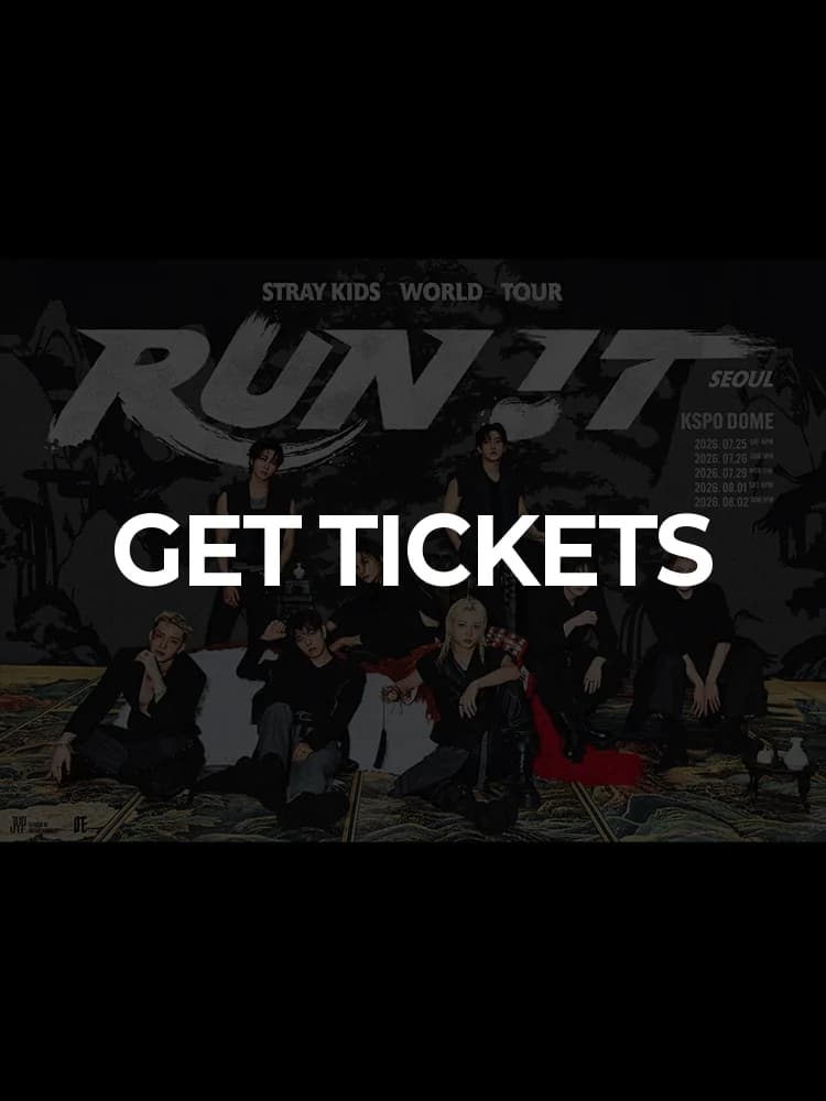 Stray Kids World Tour 〈RUN IT SEOUL〉 — featuring Stray Kids at KSPO DOME, Seoul Jul 25, 2026
