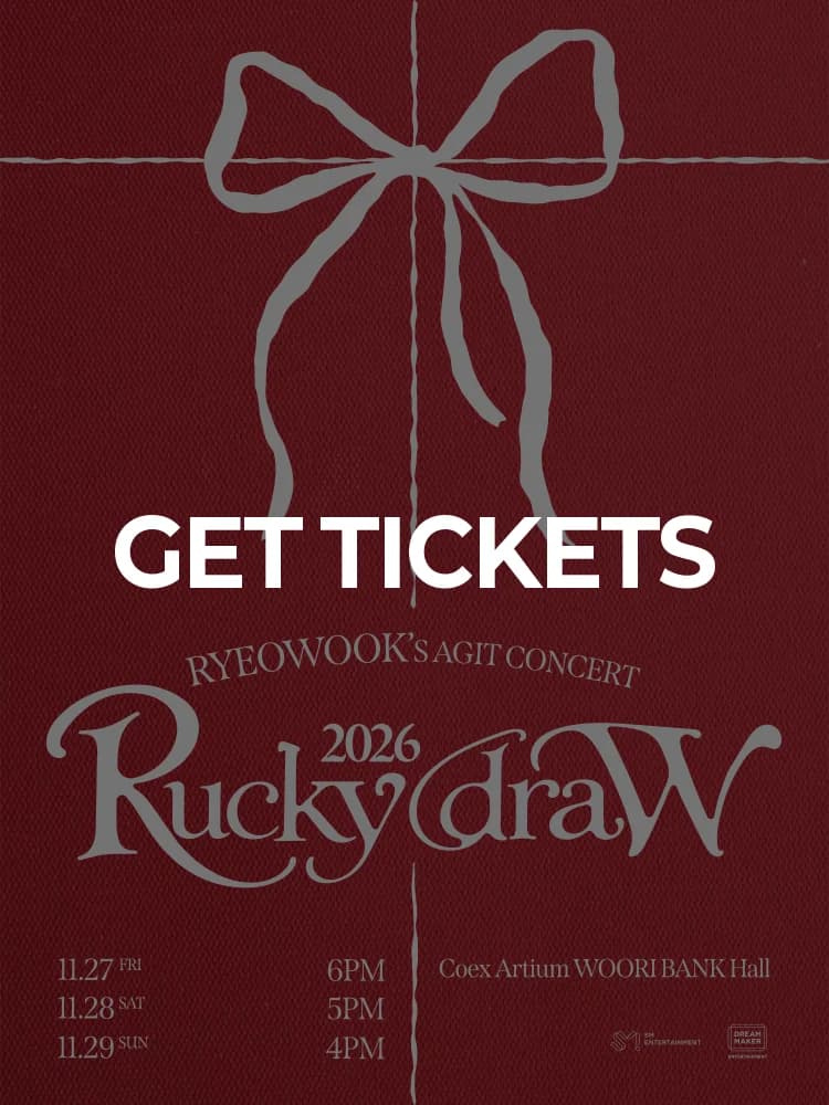RYEOWOOK’S AGIT CONCERT : 2026 Rucky draW — at Coex Artium, Seoul Nov 27, 2026